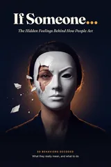 Cover of the ebook If Someone… The Hidden Feelings Behind How People Act